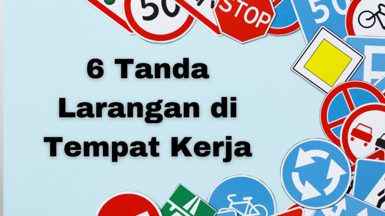 Perhatikan tanda larangan di tempat kerja